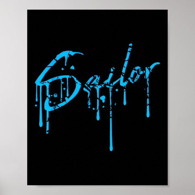 Sailor Graffiti Spray Drops Sailing Text Saying Cr Poster (Front)