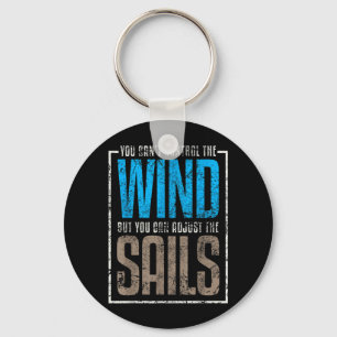 Sails Sailing Quotes Sayings Wind Keychain