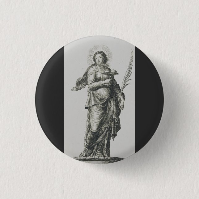 Saint Agatha of Sicily 1 Inch Round Button (Front)