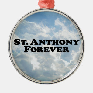 Saint Anthony Forever - Basic Metal Ornament