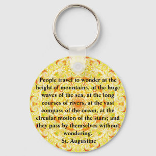 Saint Augustine travel adventure quote Keychain