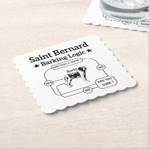 Saint Bernard Barking Logic Funny Dog Owner Cool Paper Coaster