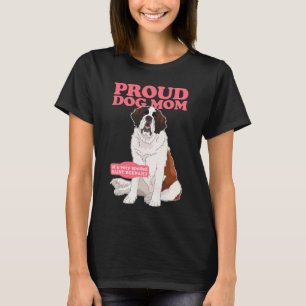 Saint Bernard Dog Mom St. Bernhard T-Shirt
