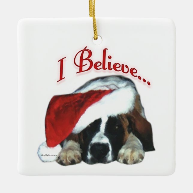 Saint Bernard I Believe Keychain Ceramic Ornament (Front)