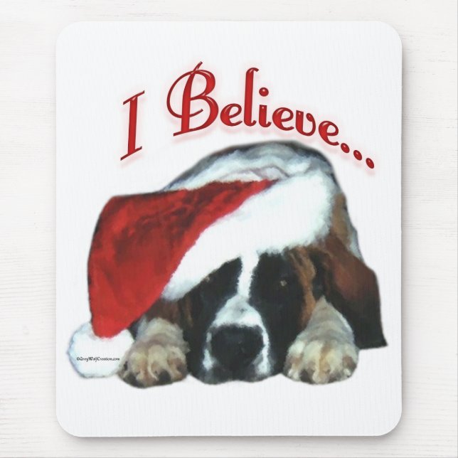 Saint Bernard I Believe Mouse Pad (Front)