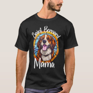 Saint Bernard Mama Dog Mom Puppy Colorful Pet Fur T-Shirt