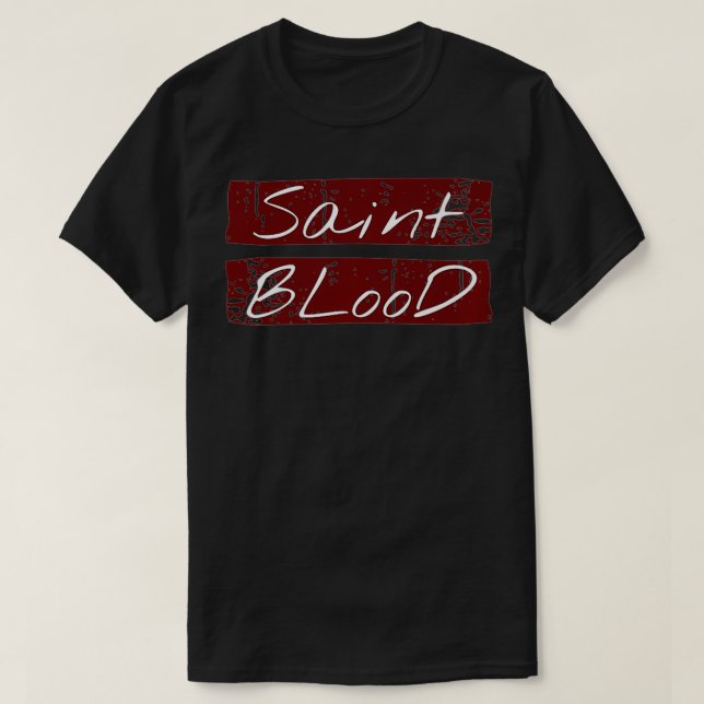 Saint Blood Premium  T-Shirt (Design Front)