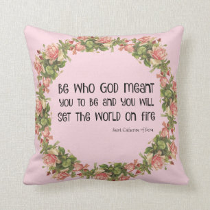 Saint Catherine of Siena Quote Roses Throw Pillow
