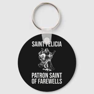 Saint Felicia, Patron Saint of Farewells Keychain