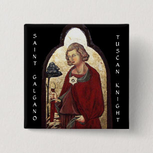 SAINT GALGANO / LEGEND OF THE SWORD IN THE ROCK 2 INCH SQUARE BUTTON