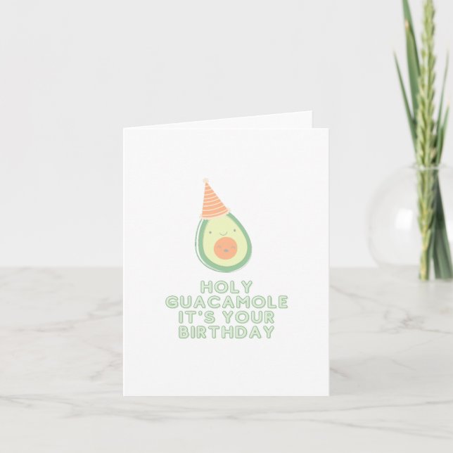 Saint Guacamole, c'est ta carte d'anniversaire (Devant)