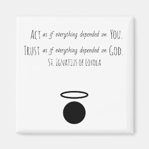 Saint Ignace de Loyola Quote Magnet