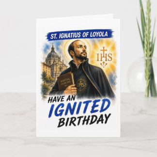 Saint Ignatius of Loyola Birthday Card