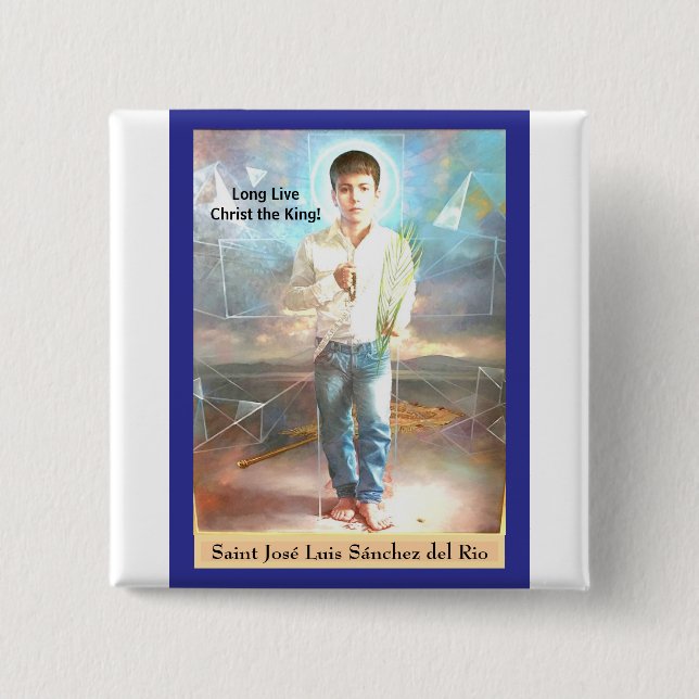 Saint José Luis Sánchez del Rio Card 2 Inch Square Button (Front)