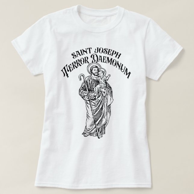 Saint Joseph the Worker Terror of Demons Catholic T-Shirt (Design Front)