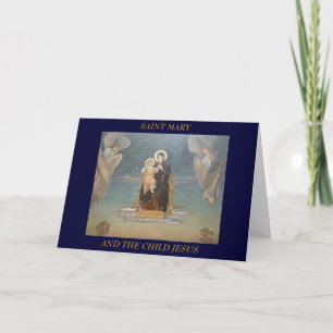 SAINT MARY AND THE CHILD JESUS HOLIDAY CARD
