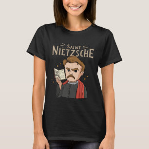 Saint Nietzsche for a Philosophy Student 1 T-Shirt