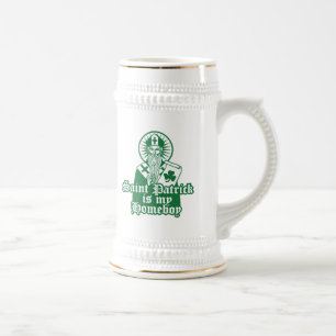 Saint Patrick is my Homeboy Beer Stein