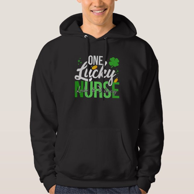 Saint Patrick s Day Labor & Delivery Nurse One Luc Hoodie (Front)