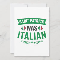 Saint Patrick Was Italian St Patricks Day