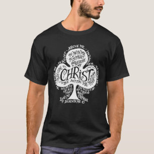Saint Patrick's Breastplate Prayer Catholic Green T-Shirt
