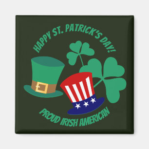 Saint Patrick's Day fier Irish American Magnet
