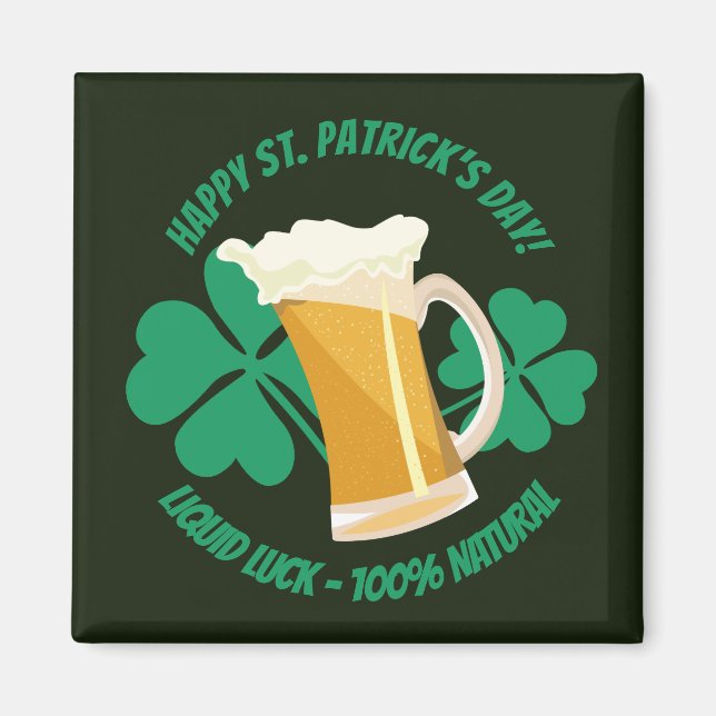 Saint Patrick's Day liquid luck   Button Magnet (Front)