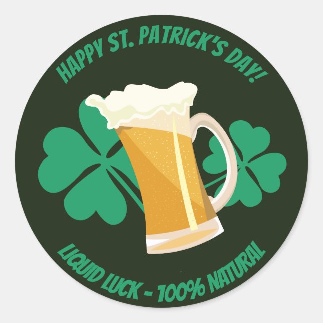 Saint Patrick's Day liquid luck  Classic Round Sticker (Front)