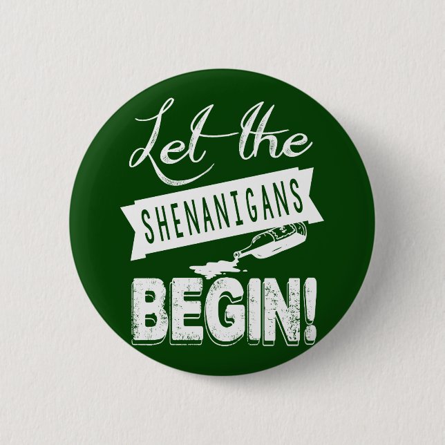 Saint Patricks Day Shenanigans 2 Inch Round Button (Front)