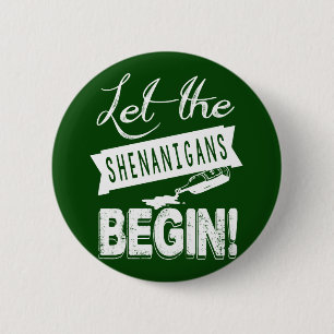 Saint Patricks Day Shenanigans 2 Inch Round Button