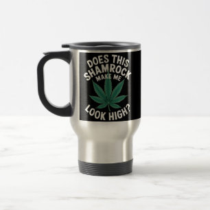 Saint Patricks Funny Party for Guys Great Parade Travel Mug