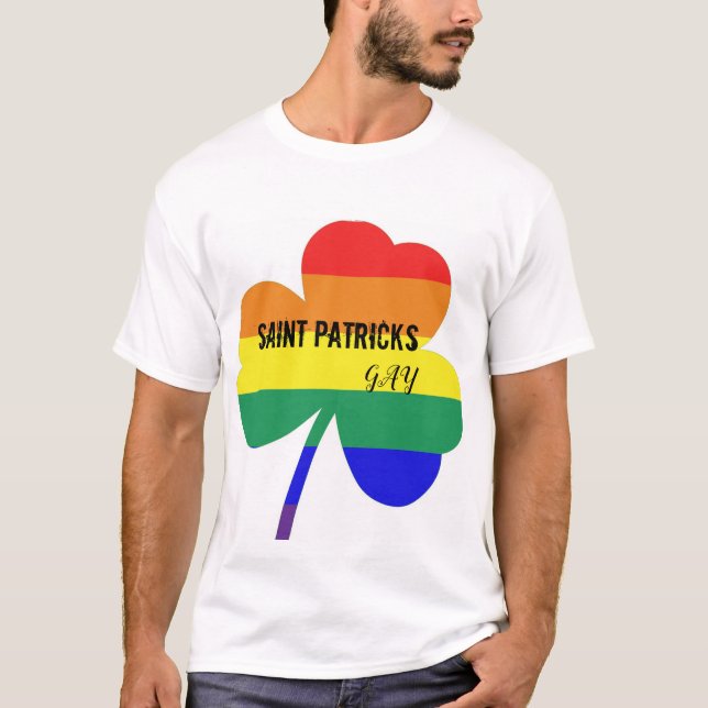Saint Patrick's GAY T-Shirt (Front)