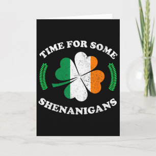 Saint Patrick's Time For Some Shenanigans,irish Fl Card