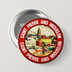 Saint Pierre and Miquelon 3 Inch Round Button