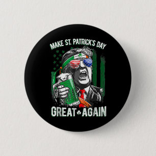 Saint St Patrick's Day Great Again Funny Trump 1 2 Inch Round Button