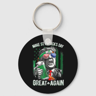 Saint St Patrick's Day Great Again Funny Trump 1 Keychain