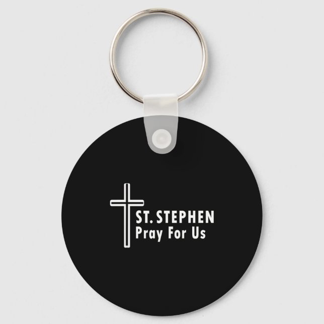 Saint Stephen Pray For Us Protor Confirmations  Keychain (Front)