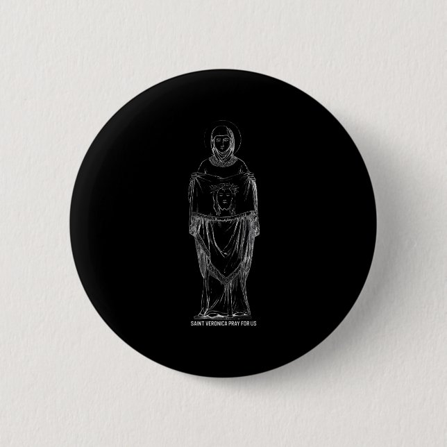 Saint Veronica Pray For Us Catholic Christian Fait 2 Inch Round Button (Front)
