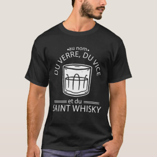 saint whisky name glass pastis shirt - saint wisky