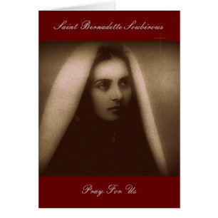 Sainte Bernadette Prière Soubireuse Pour Nous