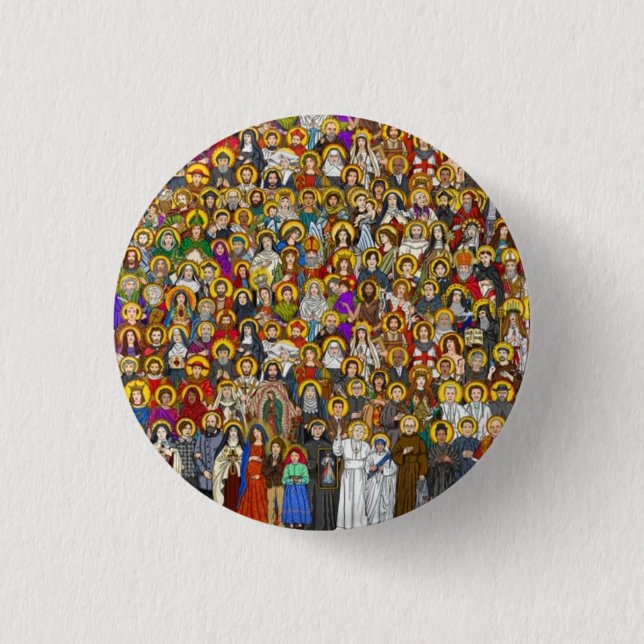 Saints, All saints, Catholic Saints 1 Inch Round Button (Front)