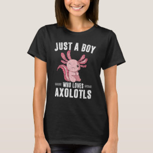 Salamander Amphibian Pet Just A Boy Who Loves Axol T-Shirt