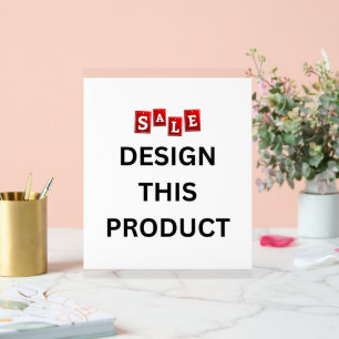 SALE! Acrylic Sign 8" x 10" - Custom