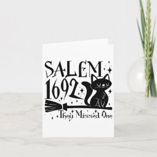 Salem 1692 Halloween Funny They Missed One Cats Lo Card
