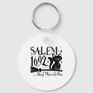 Salem 1692 Halloween Funny They Missed One Cats Lo Keychain
