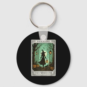 Salem 1692 Halloween Witch They Missed One Tarot C Keychain