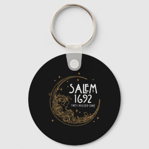 Salem 1692 They Missed One Halloween Costume 1 Keychain