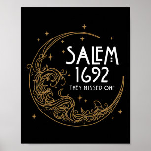 Salem 1692 They Missed One Halloween Costume 1 Poster