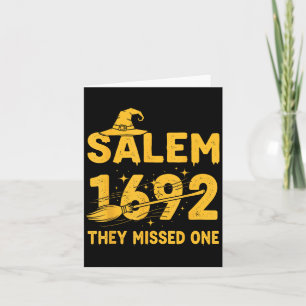Salem 1692 They Missed One Halloween Salem Witch W Card