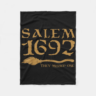 Salem 1692 They Missed One Witch Halloween 3 Fleece Blanket